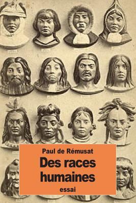 Des races humaines [French] 1534946586 Book Cover