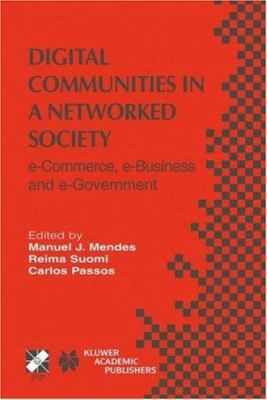 Digital Communities in a Networked Society: E-C... 1402077955 Book Cover