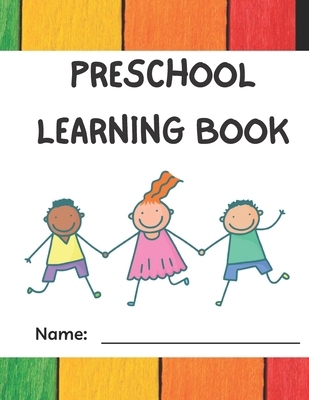 Pre School Learning Book: 77 Fun filled pages B0CH253P18 Book Cover