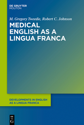 Medical English as a Lingua Franca 3110696975 Book Cover