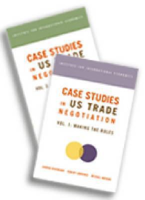 Case Studies in Us Trade Negotiation: Resolving... 0881323640 Book Cover