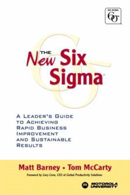 The New Six Sigma: A Leader's Guide to Achievin... 0131013998 Book Cover