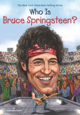 Who Is Bruce Springsteen? 0451533615 Book Cover