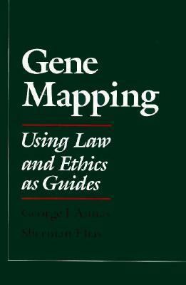 Gene Mapping: Using Law and Ethics as Guides 0195073037 Book Cover