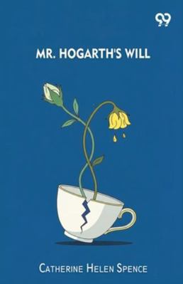 Mr. Hogarth's Will 9374836246 Book Cover