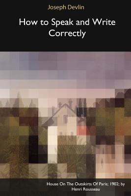 How to Speak and Write Correctly 1366496078 Book Cover
