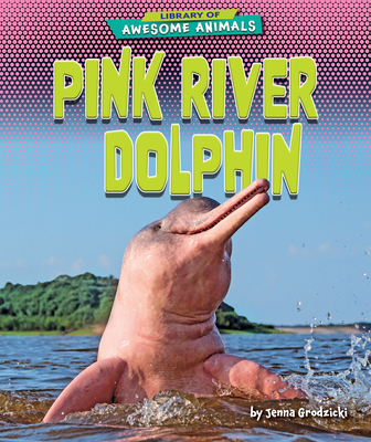 Pink River Dolphin B09V2RG9DC Book Cover