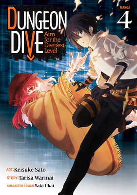 Dungeon Dive: Aim for the Deepest Level (Manga)... 1638586012 Book Cover