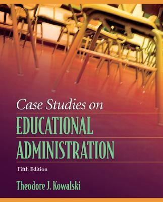 Case Studies on Educational Administration 020550907X Book Cover