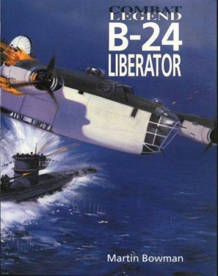 B-24 Liberator (Combat Legend) 1840374039 Book Cover