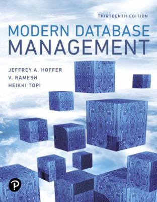 Modern Database Management [RENTAL EDITION] 0134773659 Book Cover