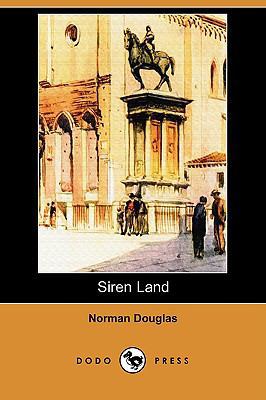 Siren Land (Dodo Press) 1409941922 Book Cover