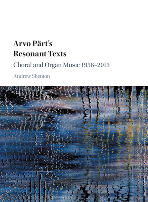 Arvo Pärt's Resonant Texts: Choral and Organ Mu... 1107442893 Book Cover