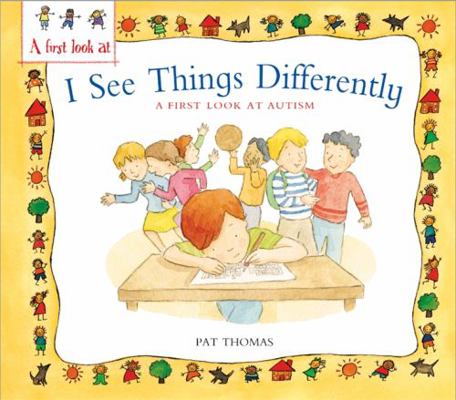 1St Look Autism I See Things Differently 0750289481 Book Cover