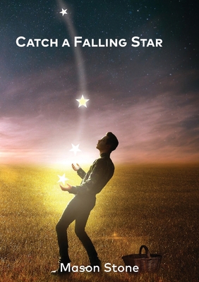 Catch a Falling Star 1989386032 Book Cover