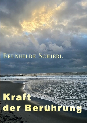 Kraft der Berührung [German] 3755742918 Book Cover