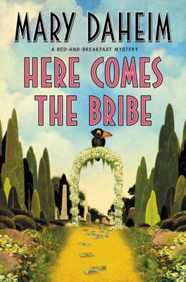 Here Comes the Bribe 0062318292 Book Cover