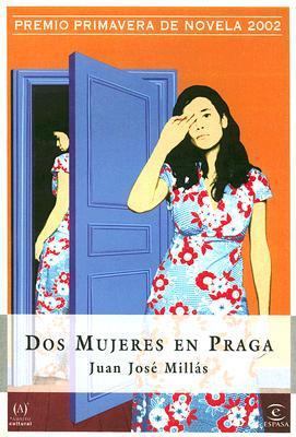 Dos Mujeres En Praga (Espasa Narrativa) (Spanis... [Spanish] 9508521481 Book Cover