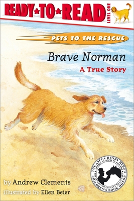 Brave Norman: A True Story (Ready-To-Read Level 1) 0689834381 Book Cover
