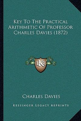 Key To The Practical Arithmetic Of Professor Ch... 1164895540 Book Cover