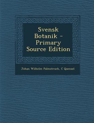 Svensk Botanik [Swedish] 1289990964 Book Cover