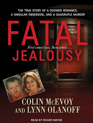 Fatal Jealousy: The True Story of a Doomed Roma... 1494553228 Book Cover