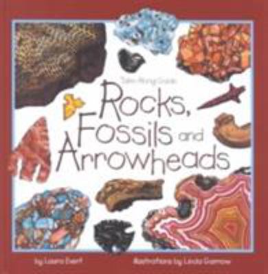 Rocks, Fossils & Arrowheads 1559718056 Book Cover