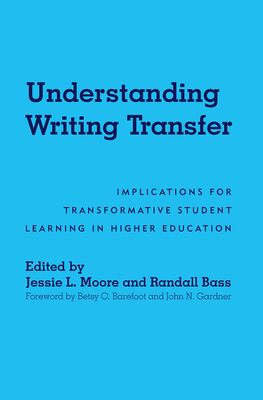Understanding Writing Transfer: Implications fo... 1620365847 Book Cover