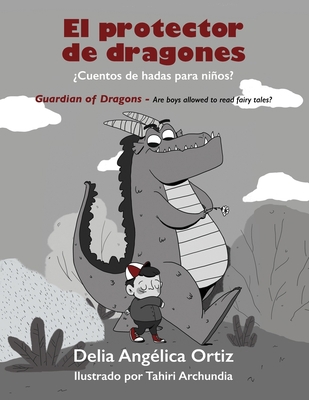 El protector de dragones: ¿Cuentos de hadas par... [Spanish] B09VWGGQC5 Book Cover