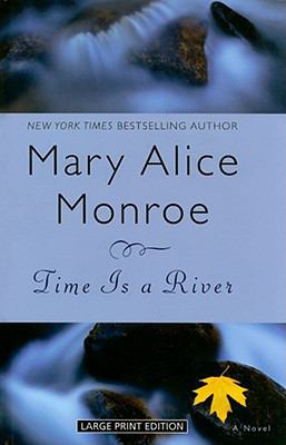 Time Is a River [Large Print] 1410409031 Book Cover
