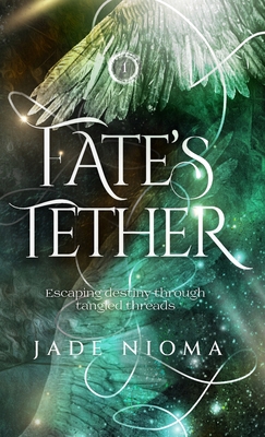 Fate's Tether B0D9J2JP8P Book Cover
