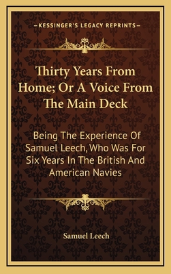 Thirty Years From Home; Or A Voice From The Mai... 1163734152 Book Cover