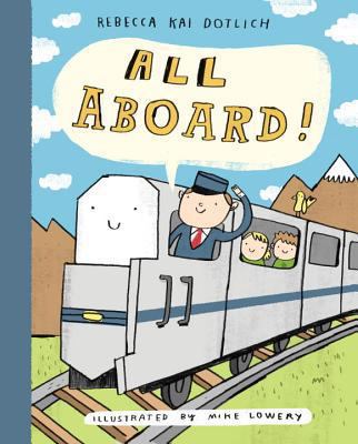 All Aboard! 0385754213 Book Cover