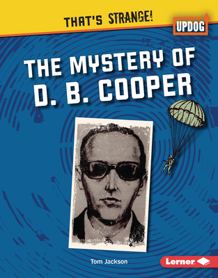 The Mystery of D. B. Cooper            Book Cover