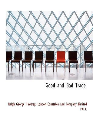 Good and Bad Trade. 1140157388 Book Cover