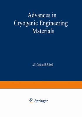 Advances in Cryogenic Engineering Materials: Vo... 1461398703 Book Cover