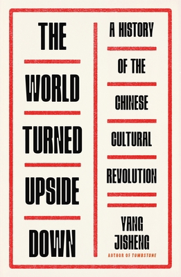 The World Turned Upside Down: A History of the ... 0374293139 Book Cover