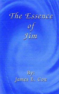 The Essence of Jim 1418490172 Book Cover