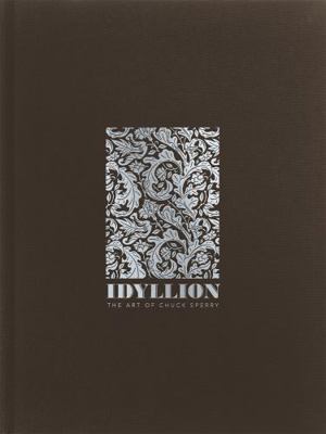 Hardcover Idyllion (Silver Edition) : The Art of Chuck Sperry Book