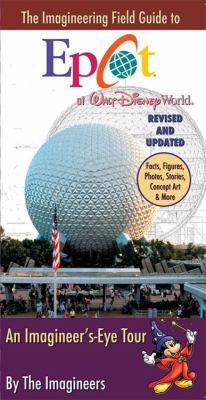 The Imagineering Field Guide to EPCOT at Walt D... 1423124677 Book Cover