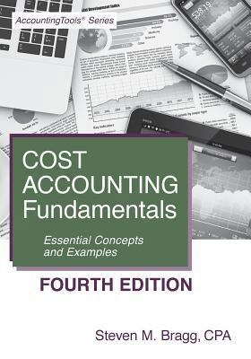 Cost Accounting Fundamentals: Fourth Edition: E... 1938910311 Book Cover