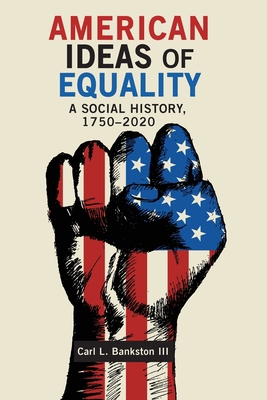 American Ideas of Equality: A Social History, 1... 1621966941 Book Cover