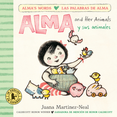 Alma and Her Animals/Alma Y Sus Animales 1536243248 Book Cover