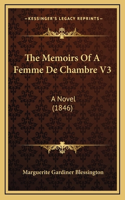 The Memoirs of a Femme de Chambre V3: A Novel (... 1164346024 Book Cover