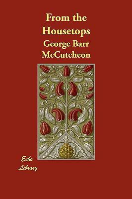 From the Housetops 1406850748 Book Cover