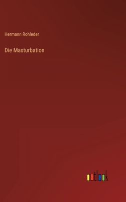 Die Masturbation [German] 3368404997 Book Cover