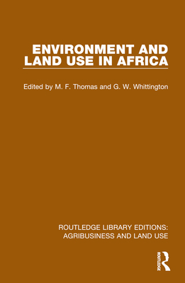 Environment and Land Use in Africa 1032469536 Book Cover