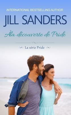 À la découverte de Pride [French] 1726877620 Book Cover