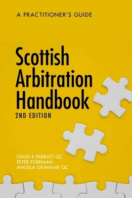 Scottish Arbitration Handbook: A Practitioner's... 147447893X Book Cover