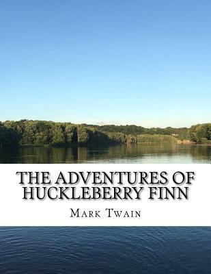 The Adventures of Huckleberry Finn 1977868878 Book Cover